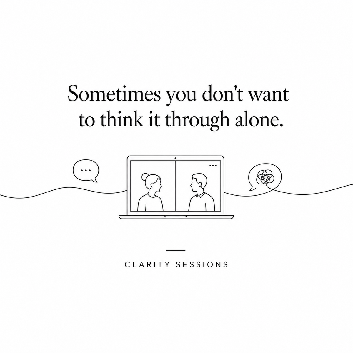 Clarity Session